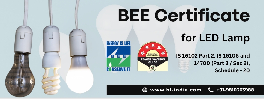 BEE Certificate Necessary for LED Lamp